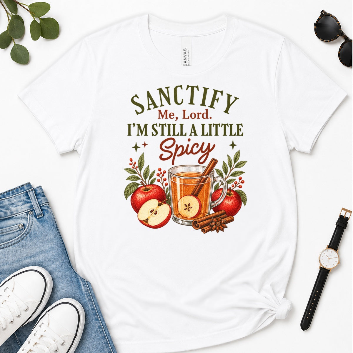 Sanctify Me Lord I'm Still A Little Spicy, Gift For Sassy Christian Women - 2D Unisex Premium T-shirt