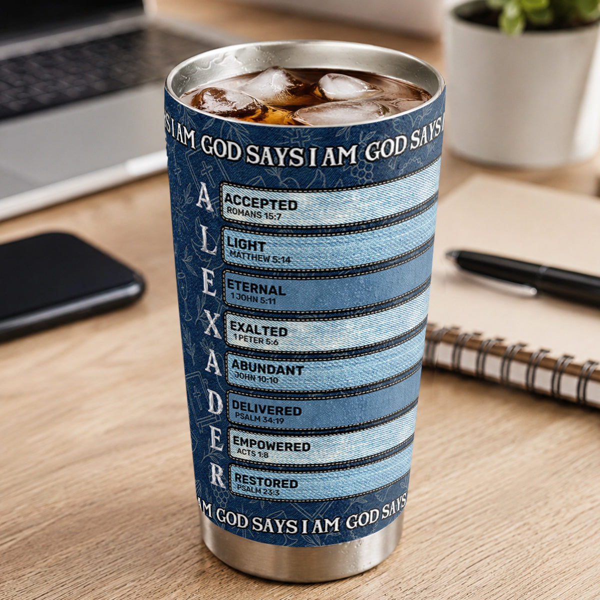 God Says I Am, Gift For Loved One | Personalized Stainless Steel Tumbler