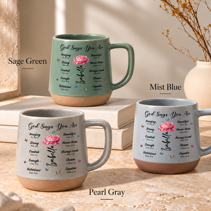 God Says You Are, Gift For Loved One | Personaliezd 12OZ Conical Coffee Mug