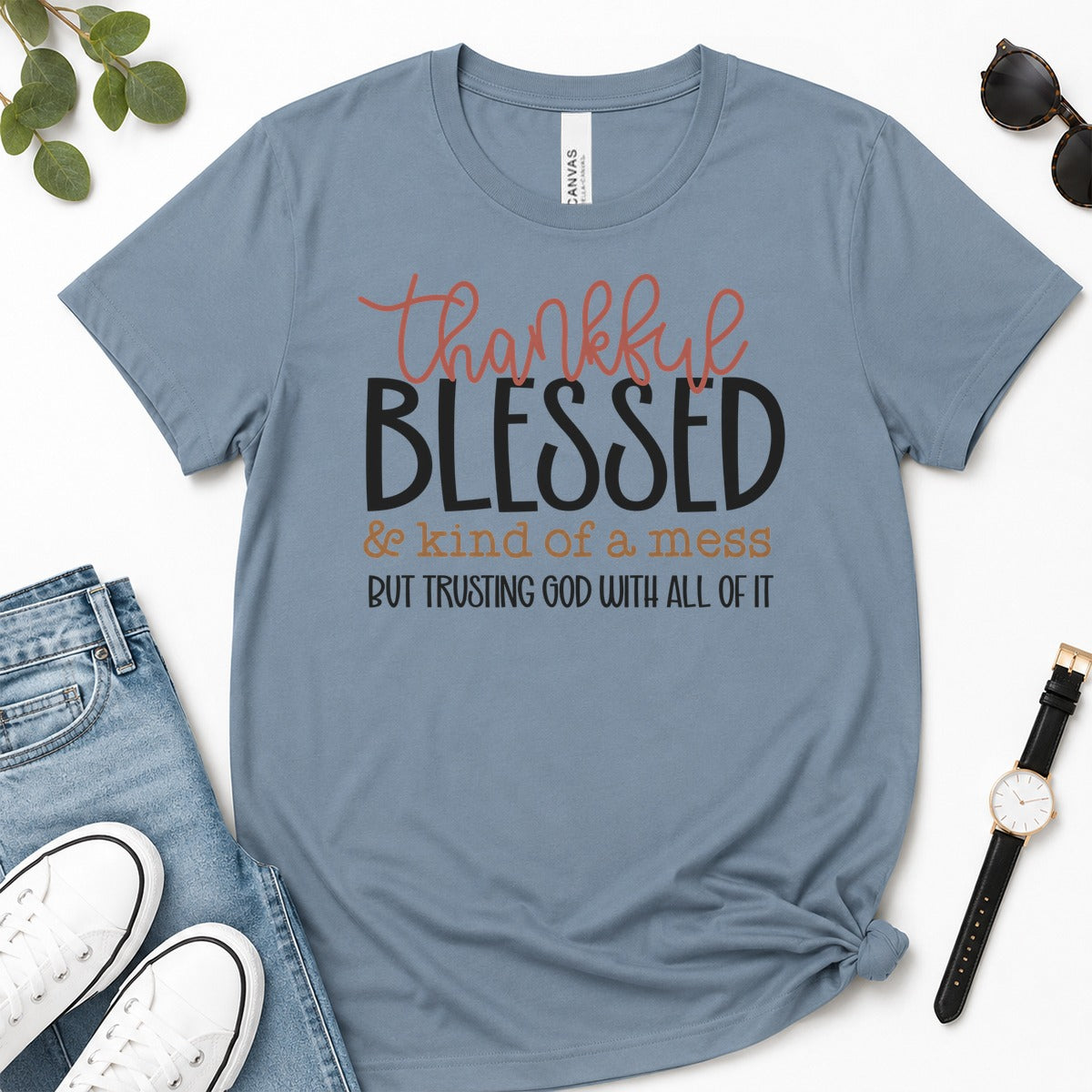 Thankful Blessed & Kind Of A Mess But Trusting God With All Of It, Proverbs 3：5, Gift For Christian Women | 2D Unisex Premium T-shirt