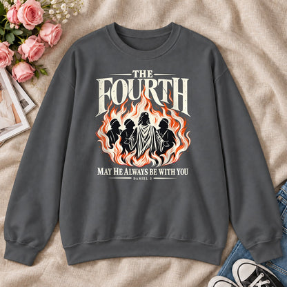 The Fourth May He Always Be With You, Daniel 3, Gift For Bible Study Lovers - 2D Unisex Sweatshirt