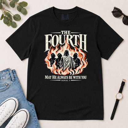 The Fourth May He Always Be With You, Daniel 3, Gift For Christian Men - 2D Unisex Garment-dyed T-shirt