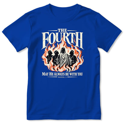 The Fourth May He Always Be With You, Daniel 3, Gift For Christian - 2D Unisex T-shirt