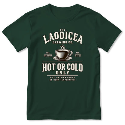 The Laodicea Brewing Co Hot Or Cold Only Not Recommended At Room Temperature, Gift For Christian Coffee Lovers - 2D Unisex T-shirt