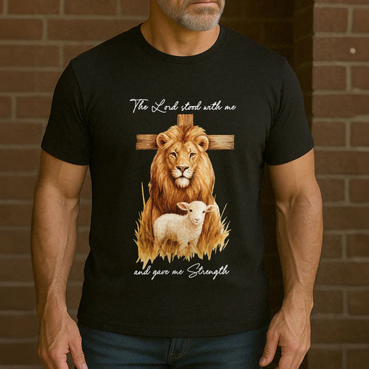 The Lord Stood With Me  | 2D Unisex T-shirt