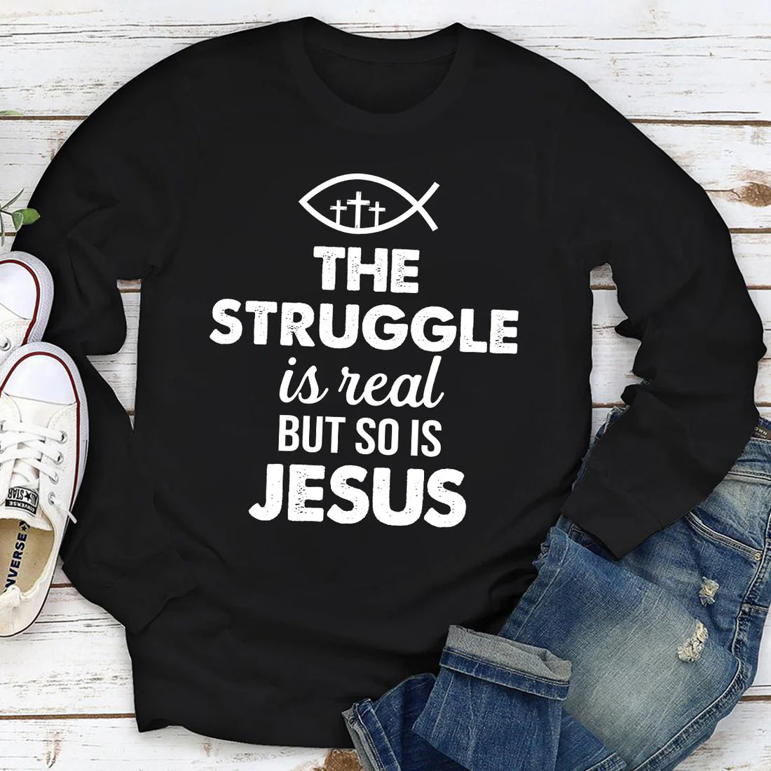 The Struggle Is Real But So Is Jesus | 2D Unisex Long Sleeve