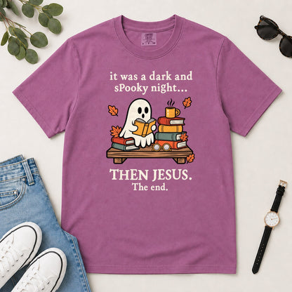 Then Jesus The End Book Ghost, Gift For Christian Book Lovers - 2D Unisex Garment-dyed T-shirt