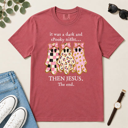 Then Jesus The End Pink Ghost, Gift For Christian Women - 2D Unisex Garment-dyed T-shirt