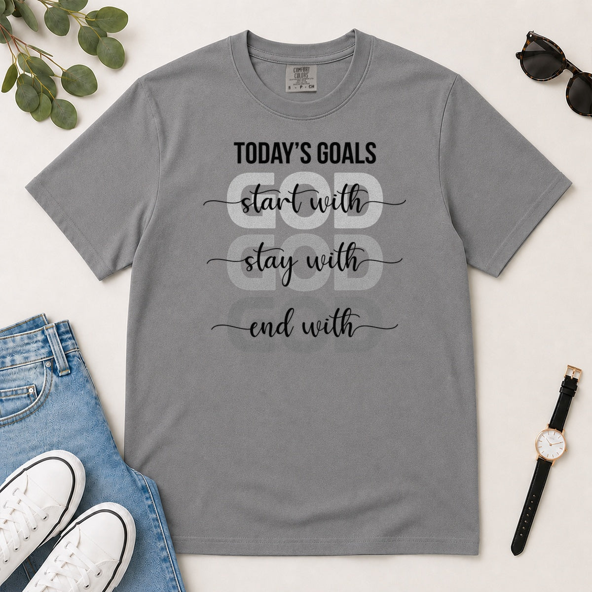 Today's Goals Start With God, Gift For Christian Entrepreneurs - 2D Unisex Garment-dyed T-shirt