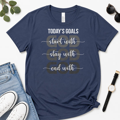 Today's Goals Start With God, Gift For Christian Entrepreneurs - 2D Unisex Premium T-shirt