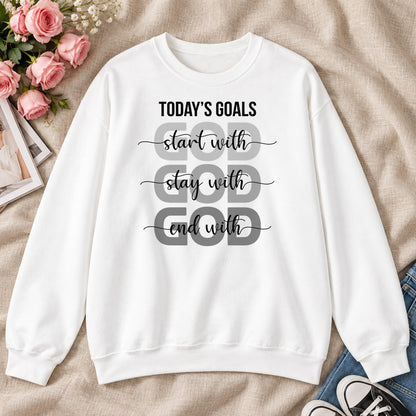 Today's Goals Start With God, Gift For Christian Entrepreneurs - 2D Unisex Sweatshirt