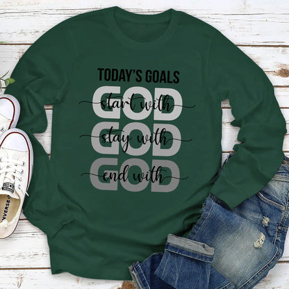 Today‘s Goals Start With God | 2D Unisex Long Sleeve