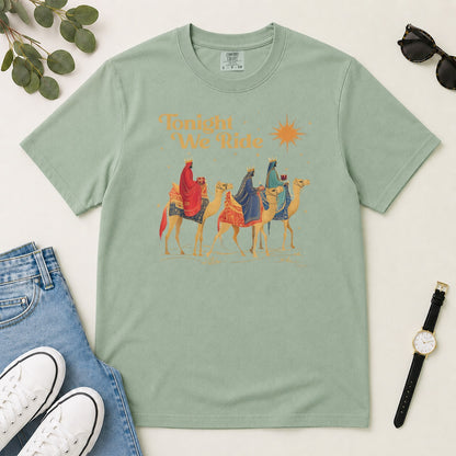Tonight We Ride, Gift For Christian Christmas Lovers - 2D Unisex Garment-dyed T-shirt