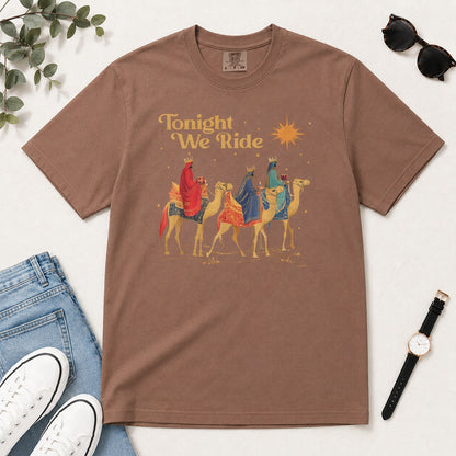 Tonight We Ride, Gift For Christian Christmas Lovers - 2D Unisex Garment-dyed T-shirt