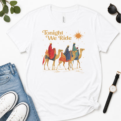 Tonight We Ride, Gift For Christian Christmas Lovers - 2D Unisex Premium T-shirt
