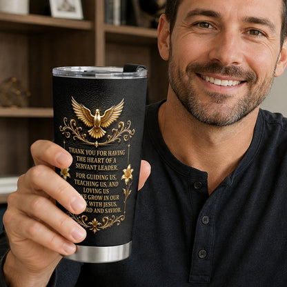 To Our Pastor For Having The Heart Of A Servant Leader, Gift For Pastor | Personalized Stainless Steel Tumbler