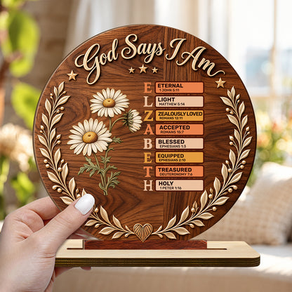 God Says I Am, Personalized Gift | Personalized 2-Layer Wood Plaque With Flat Base