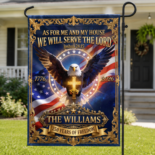 As For Me And My House We Will Serve The Lord, Gift of Blessing | Personalized Garden Flag