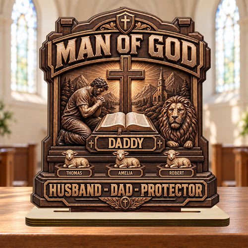 Man Of God, Gift For Dad, Husband, Grandpa, Christian Dad | Personalized 2-Layered Wooden Plaque 