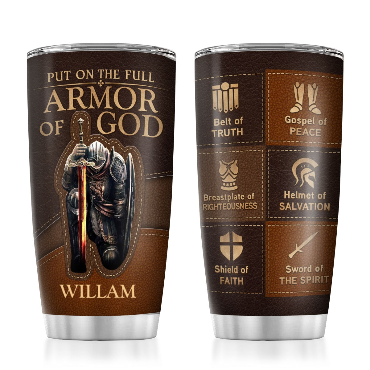 Put On The Full Armor Of God | Personalized Stainless Steel Tumbler