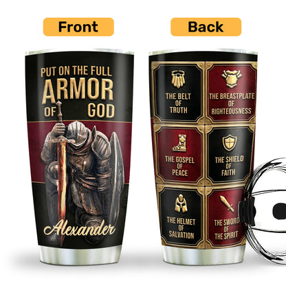 Put On The Full Armor Of God | Personalized Stainless Steel Tumbler