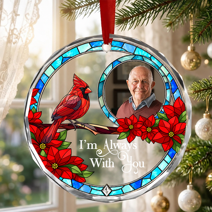 I'm Always With You, Gift For Loved One - Personalized Heart Shaped Glass Ornament
