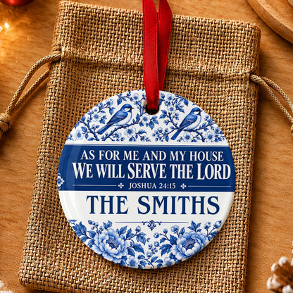 As For Me And My House We Will Serve The Lord, Gift For Family | Personalized Round Shaped Ceramic Ornament