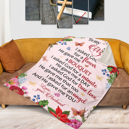 To My Wife Christian Blanket, I Asked God for an Angel Love Message Blanket, Romantic Gift from Husband