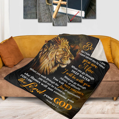 I Have Called You By Name | Isaiah 43:1-3 | Unique Fleece Blanket | Jesus And Lion