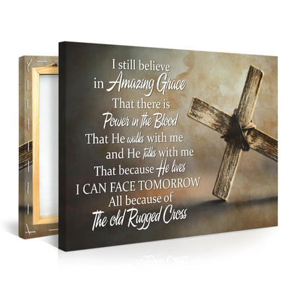 I Still Believe In Amazing Grace - Personalized Canvas