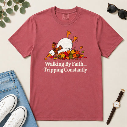 Walking By Faith Tripping Constantly, Gift For Funny Christians - 2D Unisex Garment-dyed T-shirt