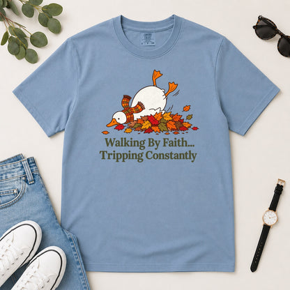 Walking By Faith Tripping Constantly, Gift For Funny Christians - 2D Unisex Garment-dyed T-shirt