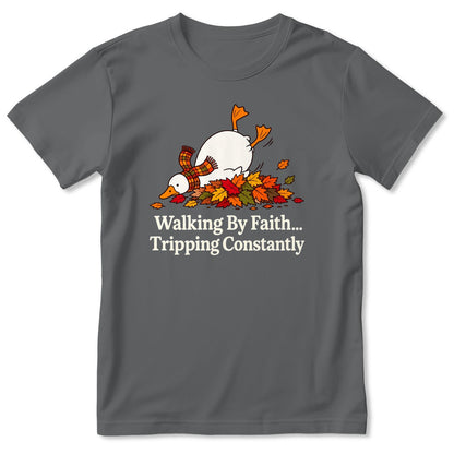Walking By Faith Tripping Constantly Goose, Gift For Christian - 2D Unisex T-shirt