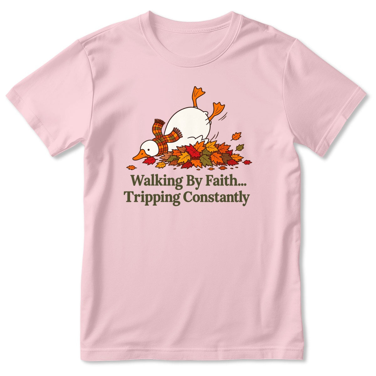 Walking By Faith Tripping Constantly Goose, Gift For Christian - 2D Unisex T-shirt