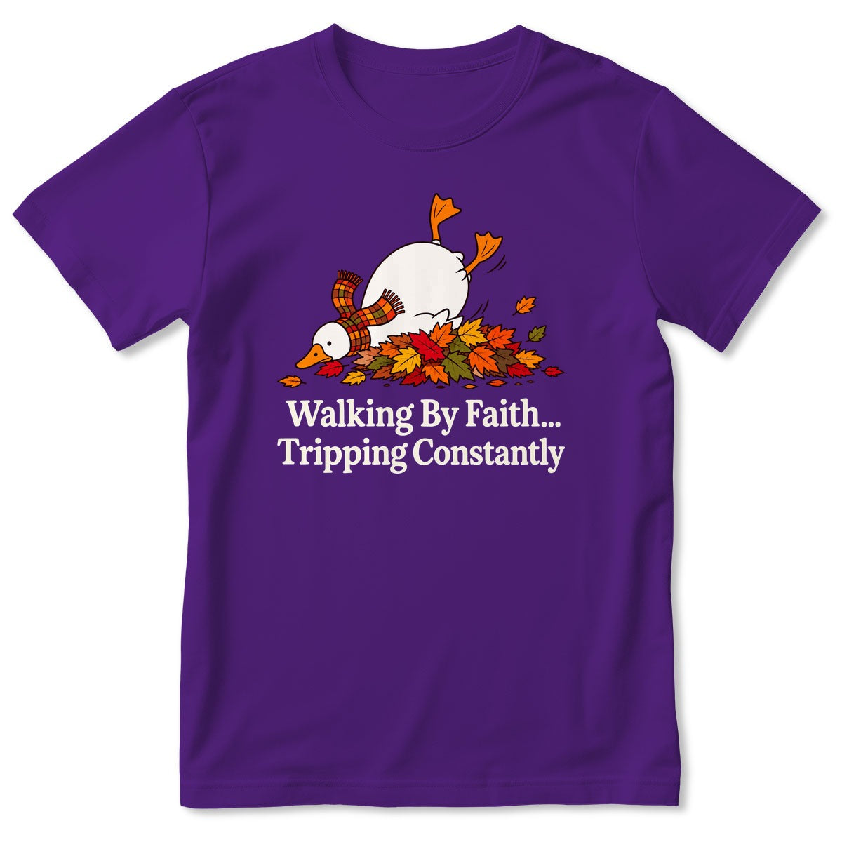 Walking By Faith Tripping Constantly Goose, Gift For Christian - 2D Unisex T-shirt