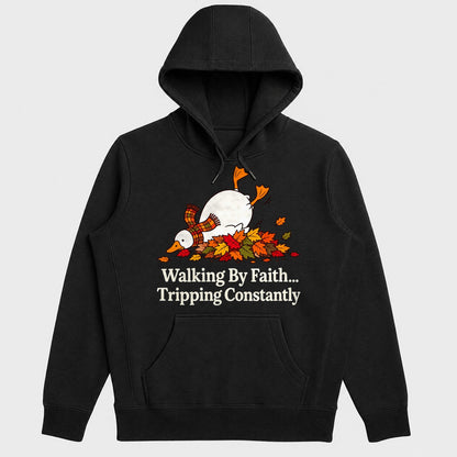 Walking By Faith Tripping Constantly, Gift For Christian Goose Lovers - 2D Unisex Hoodie