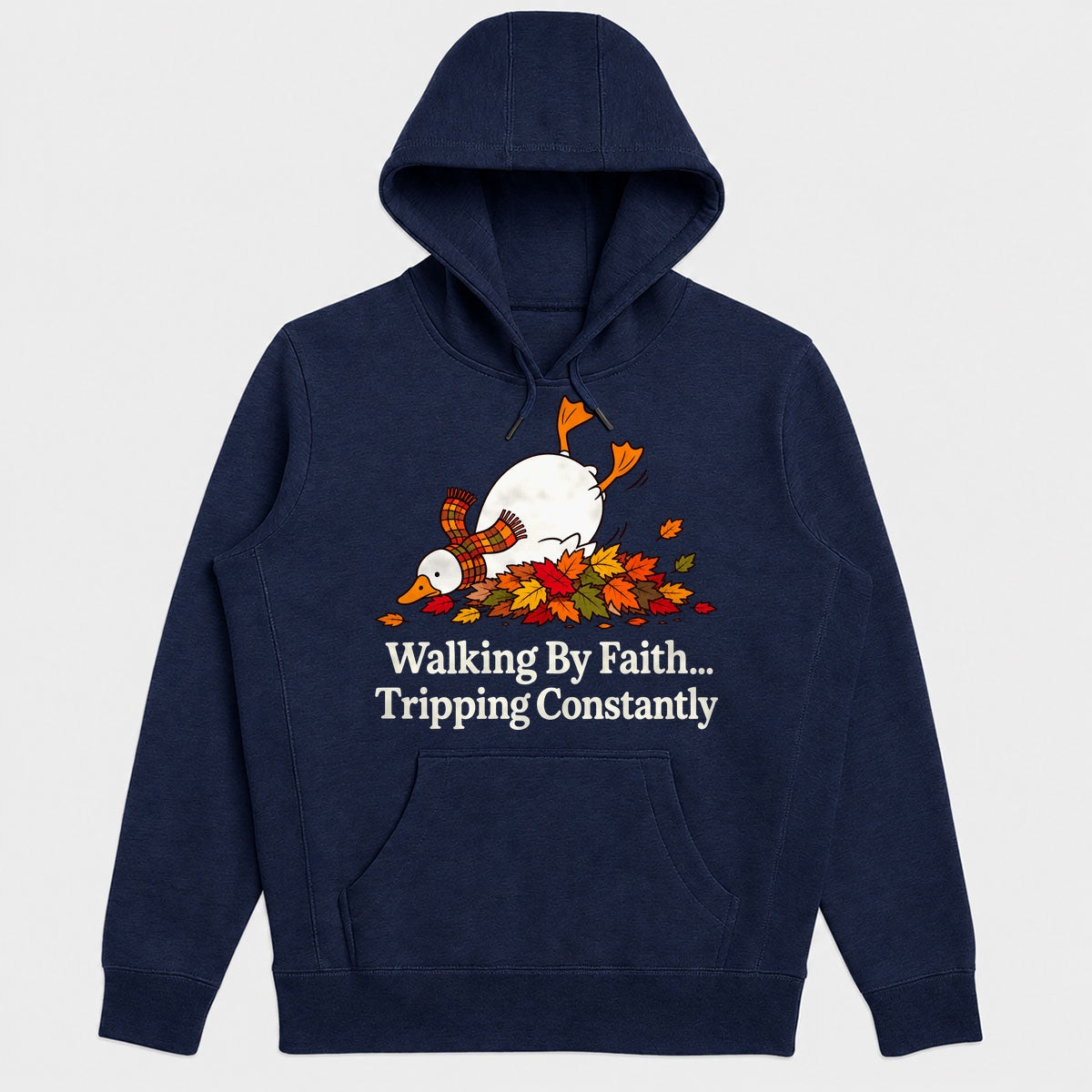 Walking By Faith Tripping Constantly, Gift For Christian Goose Lovers - 2D Unisex Hoodie