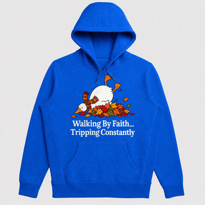 Walking By Faith Tripping Constantly, Gift For Christian Goose Lovers - 2D Unisex Hoodie