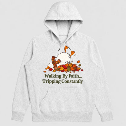 Walking By Faith Tripping Constantly, Gift For Christian Goose Lovers - 2D Unisex Hoodie
