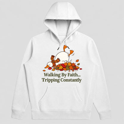 Walking By Faith Tripping Constantly, Gift For Christian Goose Lovers - 2D Unisex Hoodie