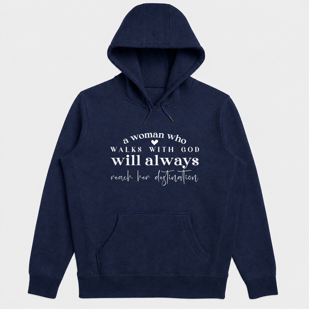 A Woman Who Walks With God Will Always Reach Her Destination, Christian Faith Hoodie for Women | 2D Unisex Hoodie