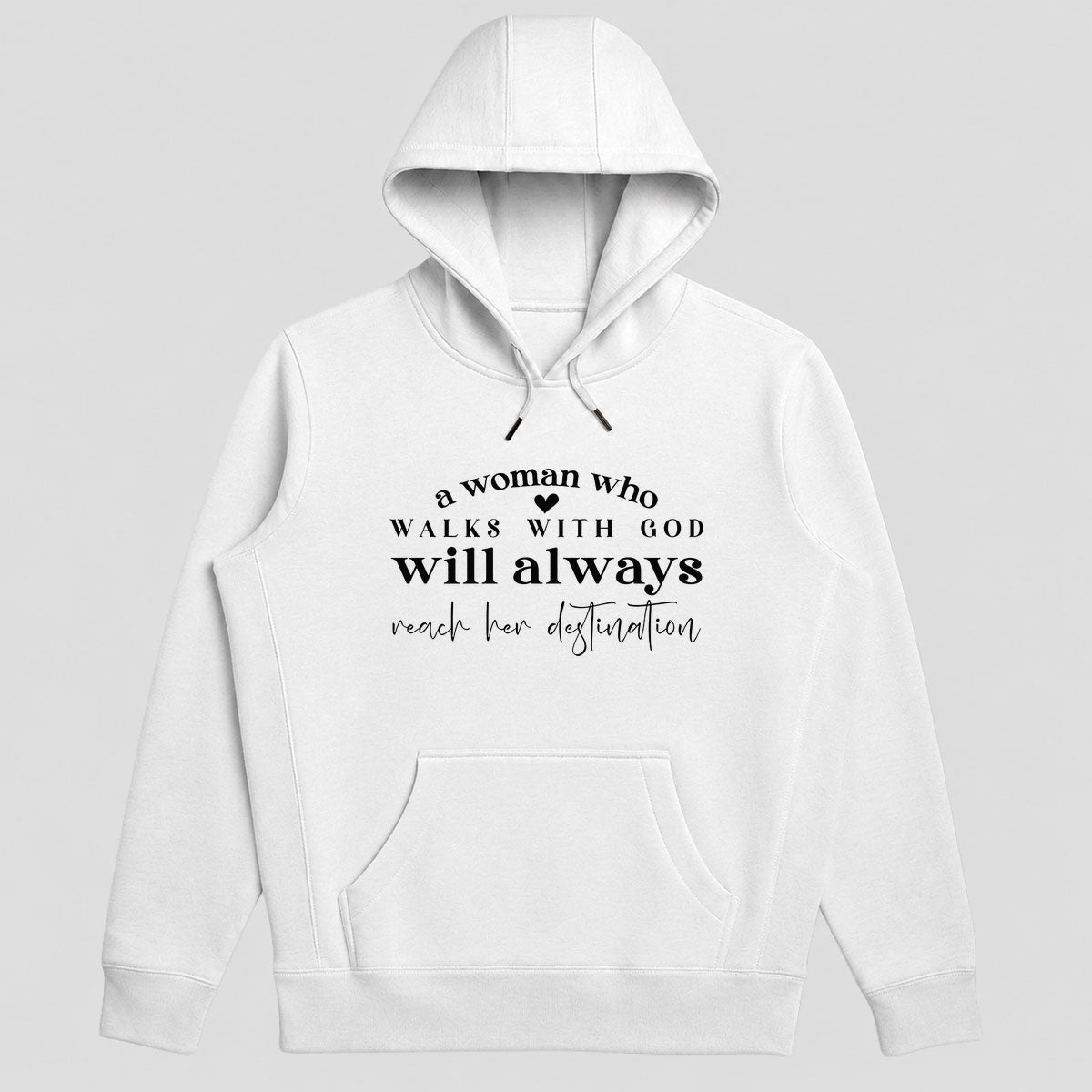 A Woman Who Walks With God Will Always Reach Her Destination, Christian Faith Hoodie for Women | 2D Unisex Hoodie