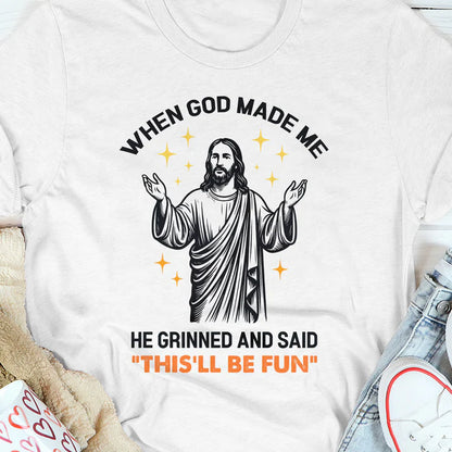 When God Made Me | 2D Unisex T-shirt