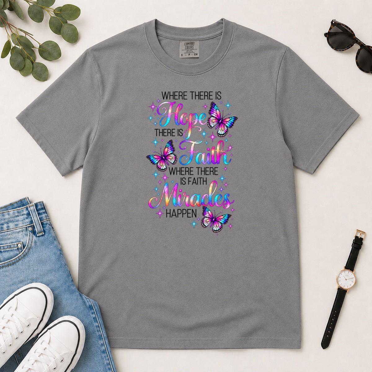 Where There Is Faith Miracles Happen, Gift For Christian Women - 2D Unisex Garment-dyed T-shirt