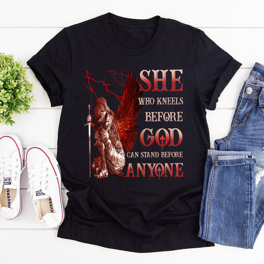 Who Kneels Before God Can Stand Before Anyone | 2D Unisex T-shirt
