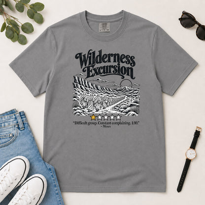 Wilderness Excursion Difficult Group Constant Complaining, Gift For Christian Pastor - 2D Unisex Garment-dyed T-shirt