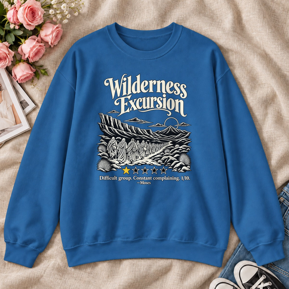 Wilderness Excursion Difficult Group Constant Complaining Moses, Gift For Christian Pastors - 2D Unisex Sweatshirt