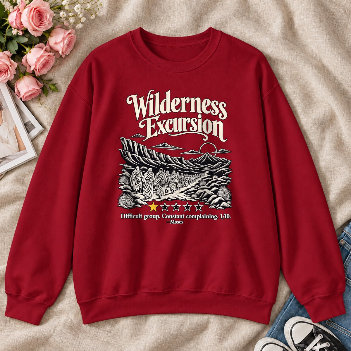Wilderness Excursion Difficult Group Constant Complaining Moses, Gift For Christian Pastors - 2D Unisex Sweatshirt