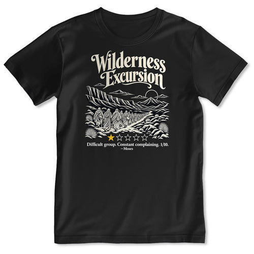 Wilderness Excursion Difficult Group Constant Complaining Moses, Gift For Christian Bible Humor Lovers - 2D Unisex T-shirt