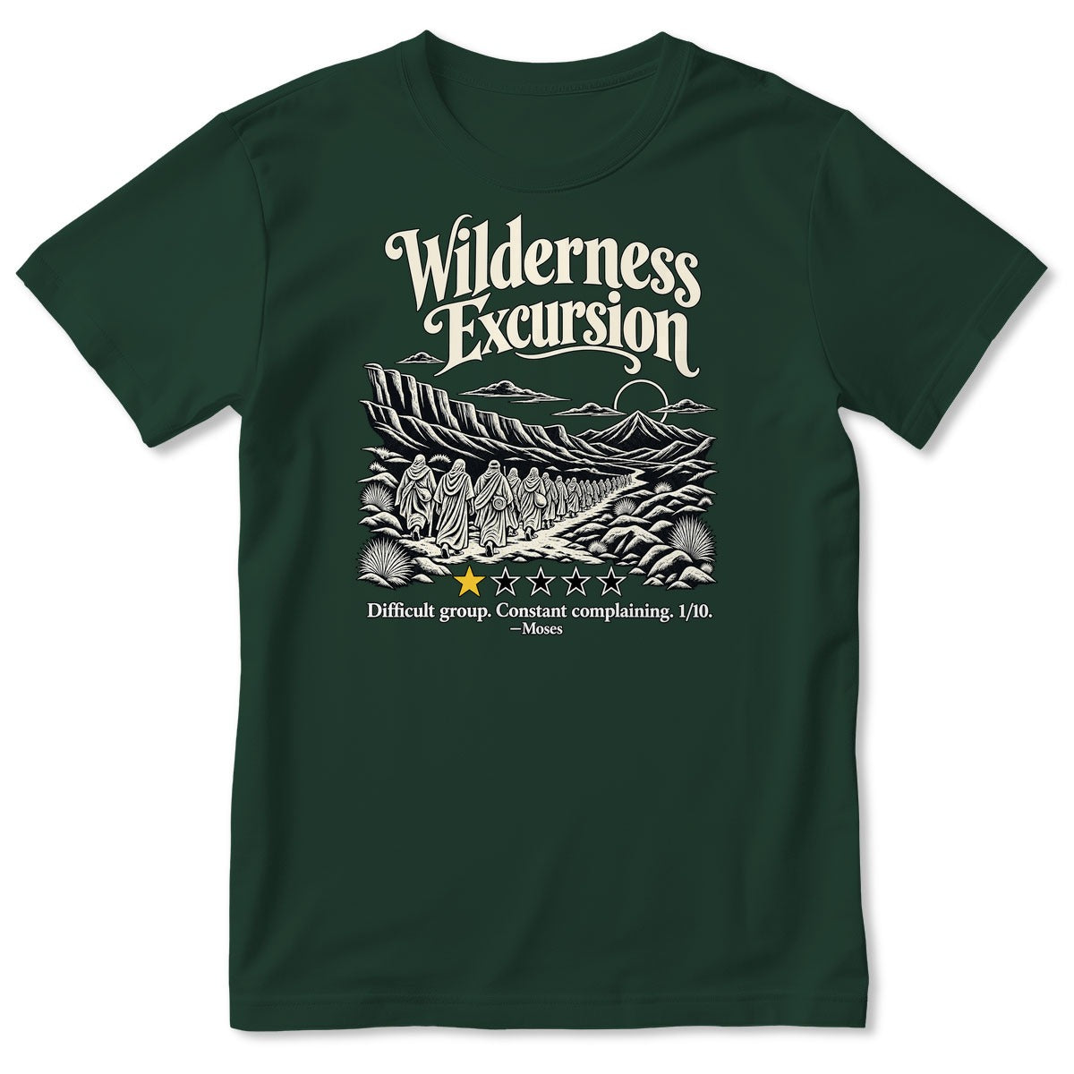 Wilderness Excursion Difficult Group Constant Complaining Moses, Gift For Christian Bible Humor Lovers - 2D Unisex T-shirt
